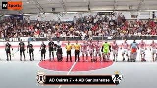 🎥 Hóquei em Patins  AD Oeiras 7  4 AD Sanjoanense  Golos [upl. by Ahsenac]