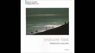 Tomoyuki Asakawa 朝川朋之  Endless Tide ゆくえなき夜に 1993 Full Album [upl. by Linnet]