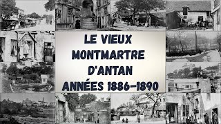 Le vieux Montmartre dantan des années 18861890 [upl. by Aleciram]