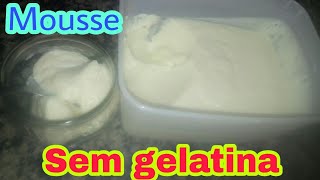 Mousse Sem Gelatina [upl. by Elata]