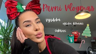 VLOGMAS 1  VÝZDOBA BYTU RECEPTY NA CUKROVÍ 🎄🎁 [upl. by Aver108]