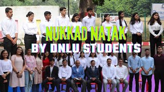 Nukkad Natak by Students of DNLU  Vidhi Mitra Legal Aid Cell DNLU Jabalpur [upl. by Anilok]