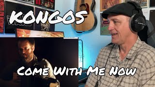 Psychotherapist Reacts To Kongos  Come With Me Now [upl. by Macomber]