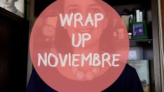 WRAP UP NOVIEMBRE [upl. by Hnah]