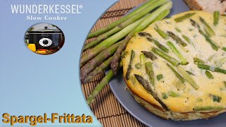 Spargel Frittata  Rezepte aus dem Wunderkessel Slow Cooker [upl. by Jami]