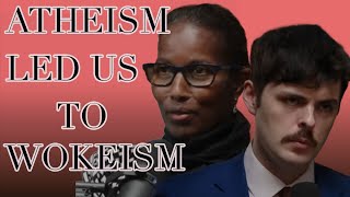 CosmicSkeptic Ayaan Hirsi Ali Blames Atheism For Wokeism AyaanHirsiAliOfficial [upl. by Anilec]