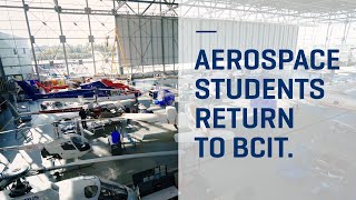 Aerospace students return to BCIT [upl. by Rehnberg]