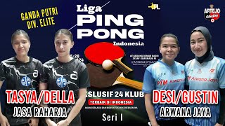 ARWANA JAYA  Desi amp Gustin 🆚 JASA RAHARJA  Anatasya amp Della  Indonesia Pingpong League  Seri I [upl. by Seem]