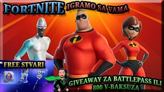 FORTNITE The Incredibles stigli Igramo sa vama i Giveaway BP ili 800 Vb SAC 3kogaming [upl. by Dougald]