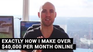 Exactly How I Make Over 40000 Per Month Online [upl. by Aihsyak]