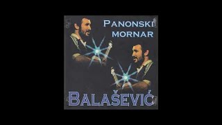 Djordje Balasevic  Panonski mornar Kolekcija pesama HD [upl. by Benco]