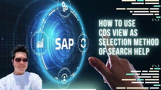 How to use CDS View as Selection method of Search Help [upl. by Nynahs]