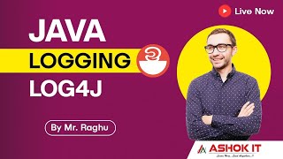 Java Logging using Log4J By Mr Raghu  Ashok IT [upl. by Nosae501]