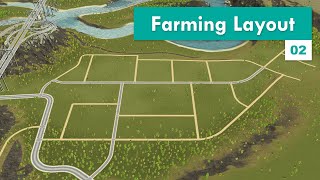 Building a Starter Farming Industry Layout  Cities Skylines – Design and Manage S3E02 [upl. by Adnam707]