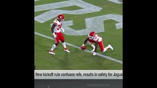 New kickoff rules confuses players refs after ChiefsJaguars safety shorts [upl. by Esnohpla429]