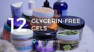 12 GlycerinFree Gels for Natural Hair  2018 WnG Series Wrap Up [upl. by Trace64]