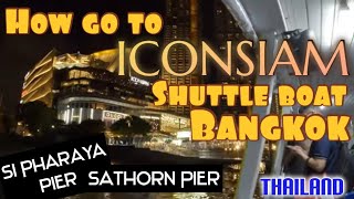 Navigating Ferry Route To ICONSIAM From Si Pharaya return To Sathorn Pier Bangkok 🇹🇭 Can Be Tricky [upl. by Adekan]