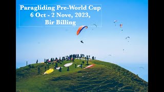 The Paragliding PreWorld Cup 2023 Bir Billing [upl. by Jacqui156]