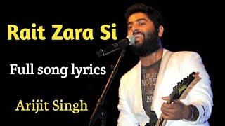 rait zara si arijit singh lyrics Slowed Reverb song New Love song [upl. by Htomit]