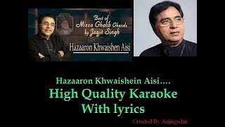 Hazaaron Khwaishe Aisi Jagjit Singh karaoke with lyrics High Quality [upl. by Kampmeier234]