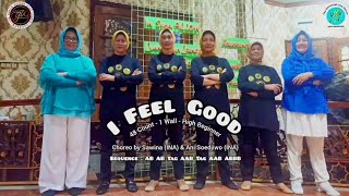 I FEEL GOOD  Line Dance  Choreo Sawina INA amp Ani Soedjiwo INA  May 2024  Demo GU Studio [upl. by Peck]