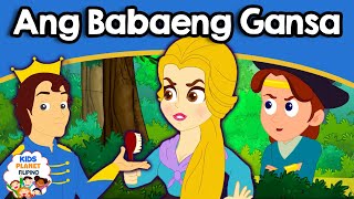 ANG BABAENG GANSA  Kwentong pambata  Mga kwentong pambata  Tagalog fairy tales 2020 [upl. by Elleined]