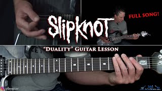 Slipknot  Duality Guitar Lesson [upl. by Robbi]