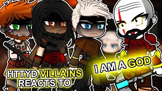 HTTYD Villains Reacts to Hiccup as Kratos Part 8  GOW Ragnarök  Gacha Club React [upl. by Hatty473]