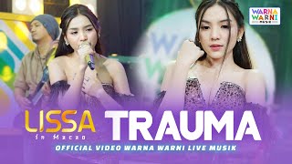 TRAUMA  LISSA IN MACAO ft OM NIRWANA  LIVE MUSIC  VERSI KOPLO [upl. by Anidene]