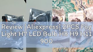 Review Aliexpress 2PCS Fog Light H7 LED Bulb H8 H9 H11 9005 9006 LED 4014 Chips 45SMD Lens 12V Ca [upl. by Yarrum]