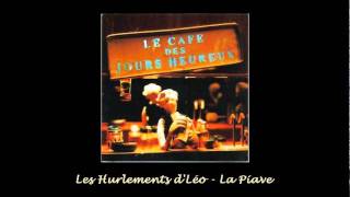 Les Hurlements dLéo  La Piave 1998 [upl. by Shumway]