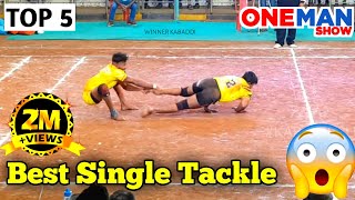 5 Single Tackle in Kabaddi Best SoLo Tackle in Pro Kabaddi ONE MAN SHOW Rinku Sharma Super Tackle [upl. by Merete]