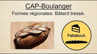 CAP BoulangerBâtard tressé [upl. by Ariada]