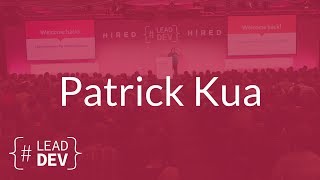 The Constant Life of a Tech Lead – Patrick Kua  The Lead Developer UK 2017 [upl. by Soble471]