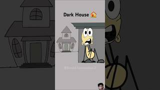 Dark House 🏠 part2 shorts animation funny cartoon 4kmeme house [upl. by Nairolf]