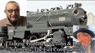 Talking Tinplate with John amp Ron Segments The Full Compilation [upl. by Aidualk]