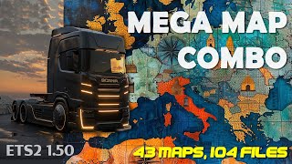 Mega Map Combo for ETS2 150  43 maps 104 files fixes and connections  Tutorial and links [upl. by Rihsab]