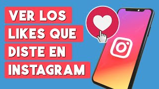 COMO VER LAS PUBLICACIONES QUE ME GUSTARON EN INSTAGRAM [upl. by Elisabeth]