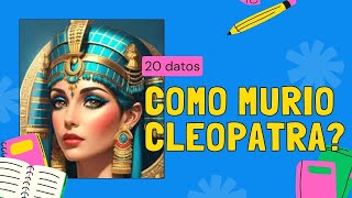 IMPACTANTE COMO MURIO CLEOPATRA y otros DATOS [upl. by Sirahs]