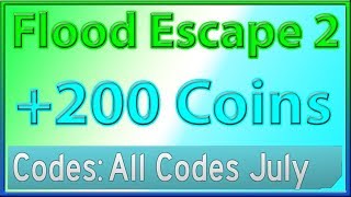 All Codes for Flood Escape 2 200 Coins  2019 July [upl. by Einnov128]