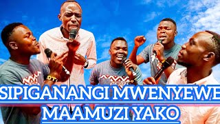 MWENZIO SIPIGANANGI MWENYEWE  MAAMUZI YAKO SIFA ZIVUME ZIRUDI KWAKO COVER SONGS [upl. by Githens]