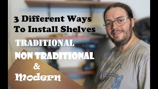 3 Different Ways To Install Shelves Traditional To Modern [upl. by Eelyah]