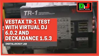 Vestax TR1 test with Virtual DJ 602 and Deckadance 153  DigitalJockey Lab [upl. by Noira]