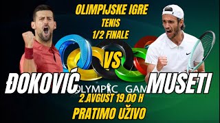 ÄOKOVIÄ†  MUSETI  OLIMPIJSKE IGRE 1 FINALE 2 Avgust 1900 h  UĹ˝IVO PRATIMO djokovic [upl. by Suivatnad]