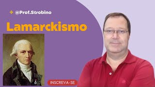 Lamarckismo  EVOLUÇÃO  Biologia com o Prof Strobino [upl. by Torosian930]