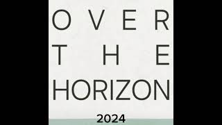 Over the Horizon 2024 Call Ringtone [upl. by Uahc476]