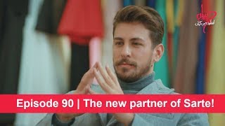 Pyaar Lafzon Mein Kahan Episode 90  The new partner of Sarte [upl. by Masry]