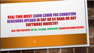 LSMW FOR PRICING CONDITION RECORDS UPLOAD IN SAP OR S4 HANA [upl. by Erfert625]