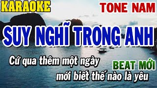 Karaoke Suy Nghĩ Trong Anh Tone Nam  Karaoke Beat Mới  84 [upl. by Notreve]