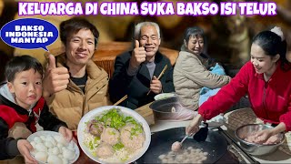 PERTAMA KALI MEMBUAT BAKSO ISI TELUR DI CHINA MELIHAT KELUARGAKU MAKAN CAPEKKU LNGSUNG HILANG [upl. by Aidam391]